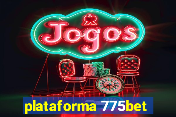 plataforma 775bet